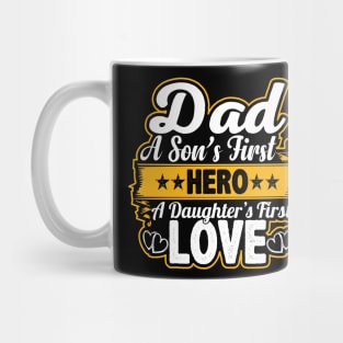 DAD-A-SON'S-FIRST-HERO Mug